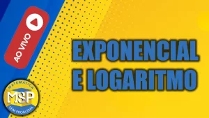 Curso online de Exponencial e Logaritmo - AO VIVO