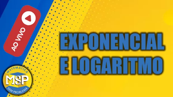 Curso online de Exponencial e Logaritmo - AO VIVO